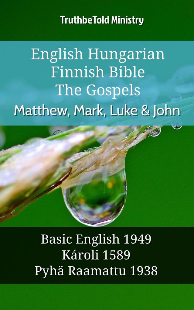 English Hungarian Finnish Bible - The Gospels - Matthew Mark Luke & John