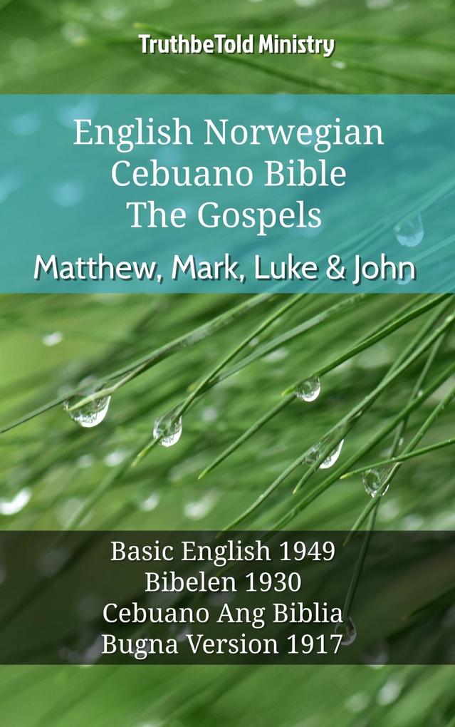 English Norwegian Cebuano Bible - The Gospels - Matthew Mark Luke & John