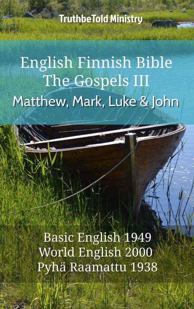English Finnish Bible - The Gospels III - Matthew Mark Luke and John
