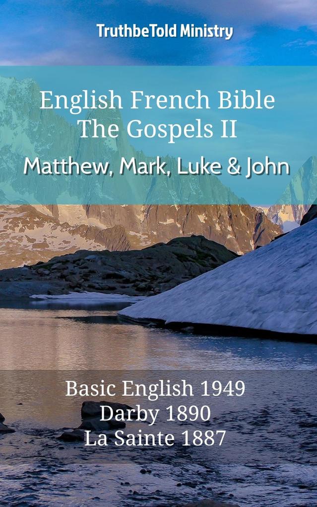 English French Bible - The Gospels II - Matthew Mark Luke and John