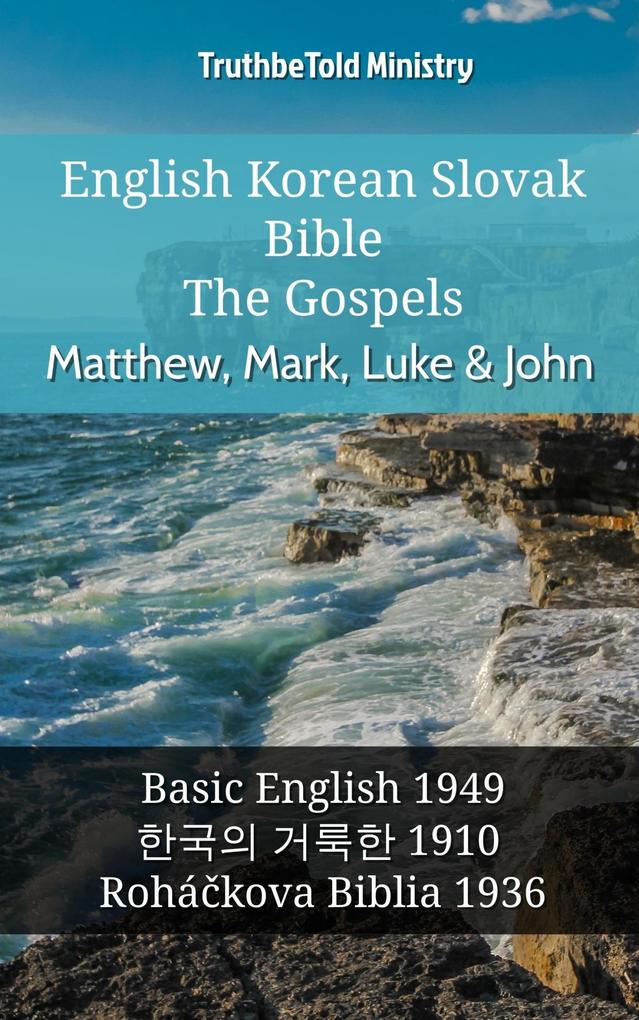 English Korean Slovak Bible - The Gospels - Matthew Mark Luke & John