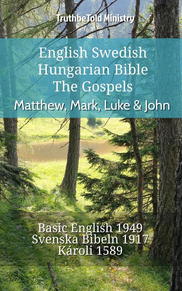 English Swedish Hungarian Bible - The Gospels - Matthew Mark Luke & John