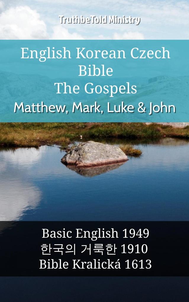 English Korean Czech Bible - The Gospels - Matthew Mark Luke & John