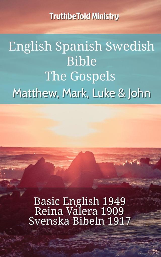 English Spanish Swedish Bible - The Gospels - Matthew Mark Luke & John
