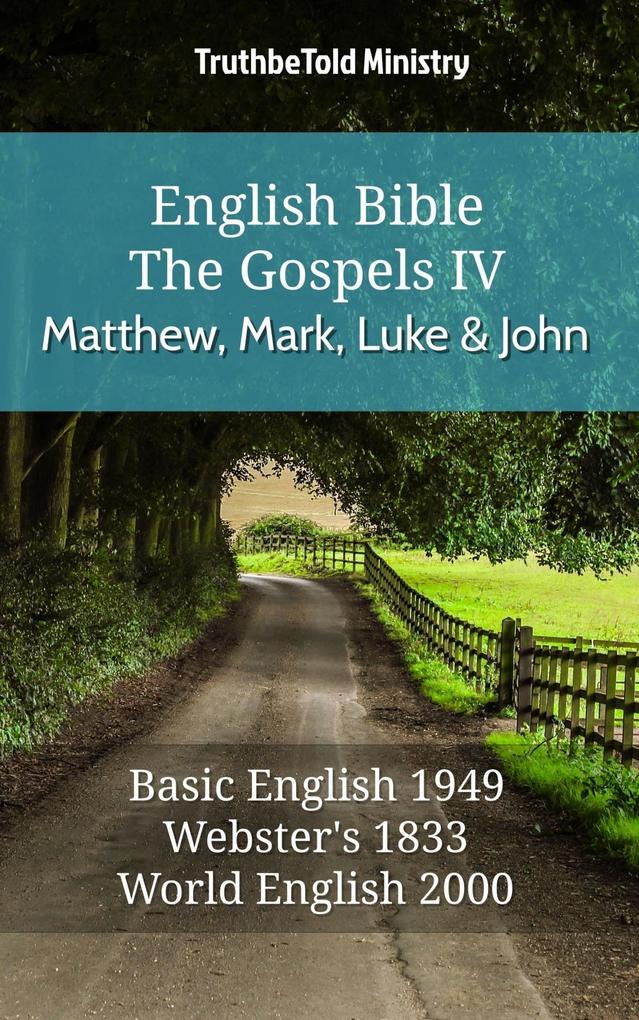 English Bible - The Gospels IV - Matthew Mark Luke and John