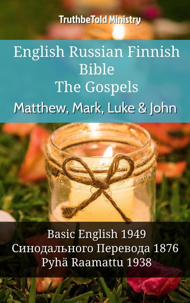 English Russian Finnish Bible - The Gospels - Matthew Mark Luke & John