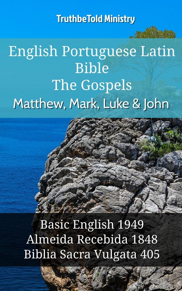 English Portuguese Latin Bible - The Gospels - Matthew Mark Luke & John