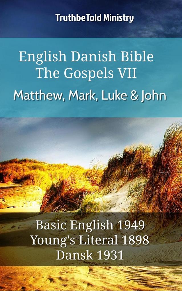 English Danish Bible - The Gospels VII - Matthew Mark Luke & John