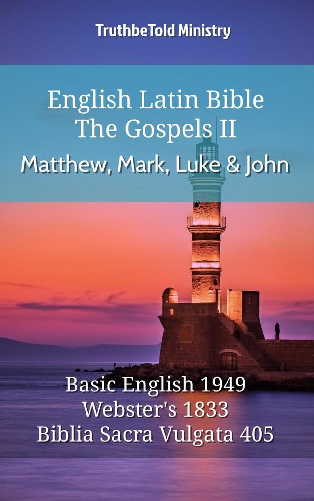 English Latin Bible - The Gospels II - Matthew Mark Luke and John