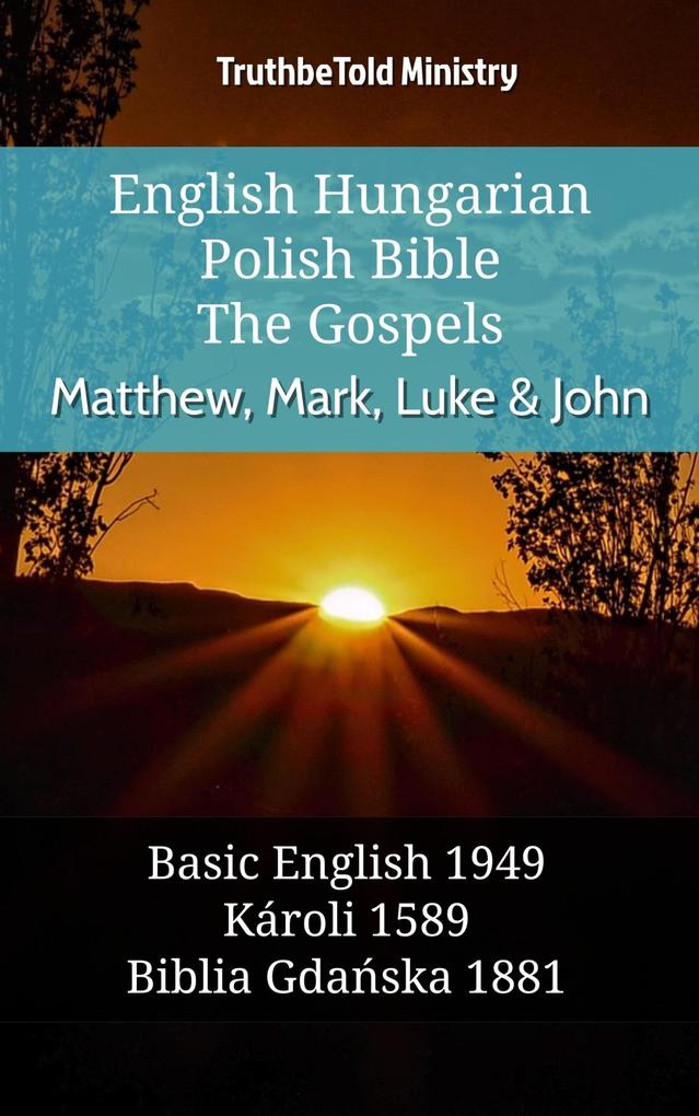 English Hungarian Polish Bible - The Gospels - Matthew Mark Luke & John