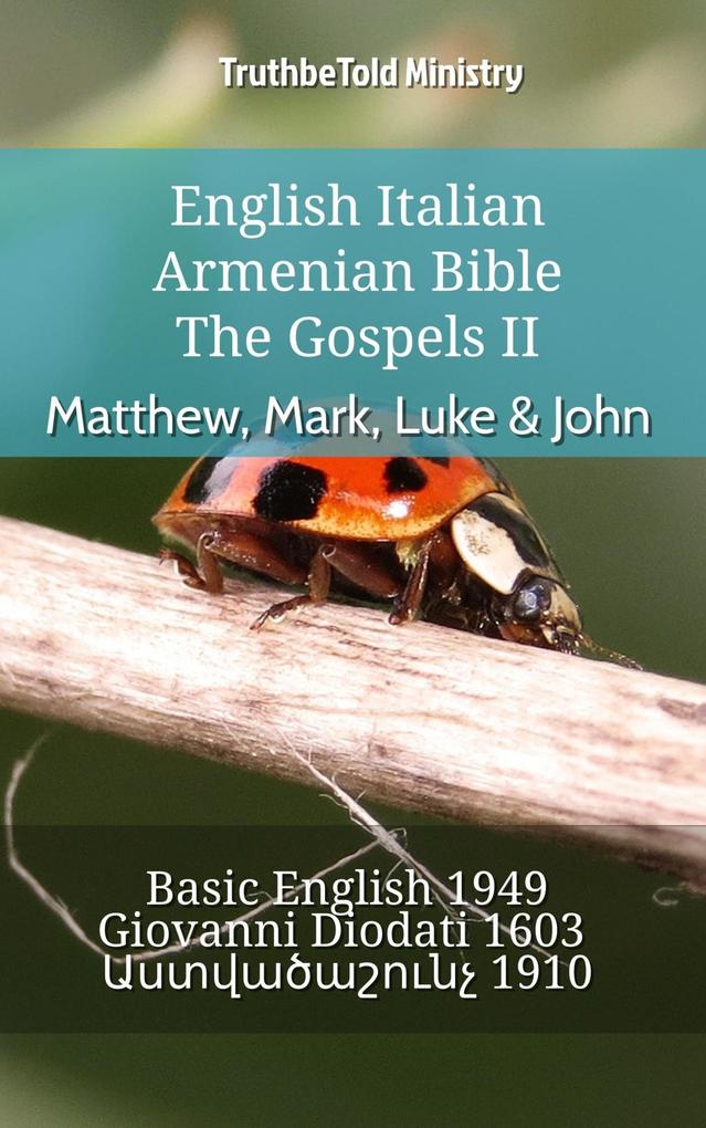 English Italian Armenian Bible - The Gospels II - Matthew Mark Luke & John
