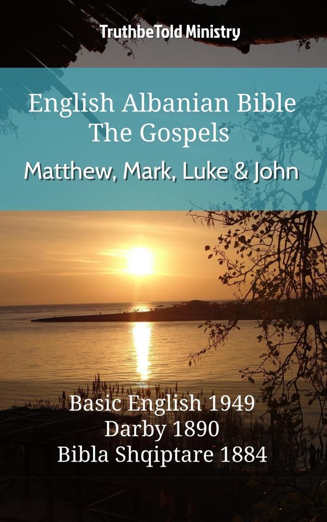 English Albanian Bible - The Gospels - Matthew Mark Luke and John