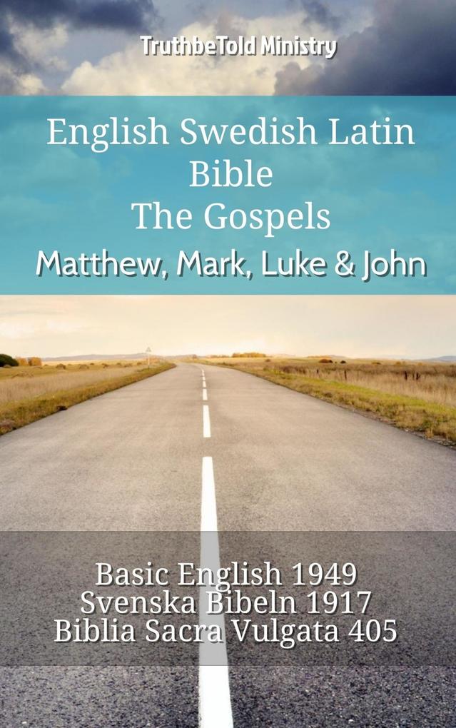 English Swedish Latin Bible - The Gospels - Matthew Mark Luke & John
