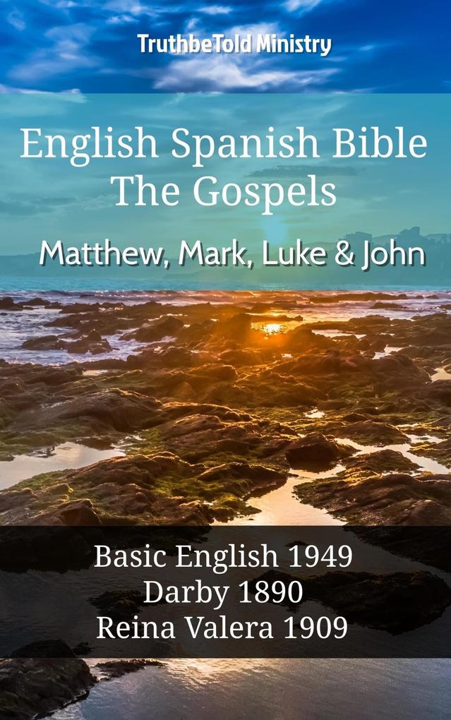 English Spanish Bible - The Gospels - Matthew Mark Luke and John
