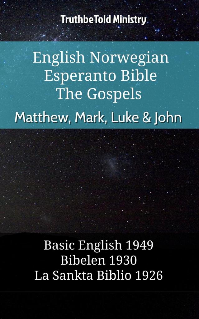 English Norwegian Esperanto Bible - The Gospels - Matthew Mark Luke & John