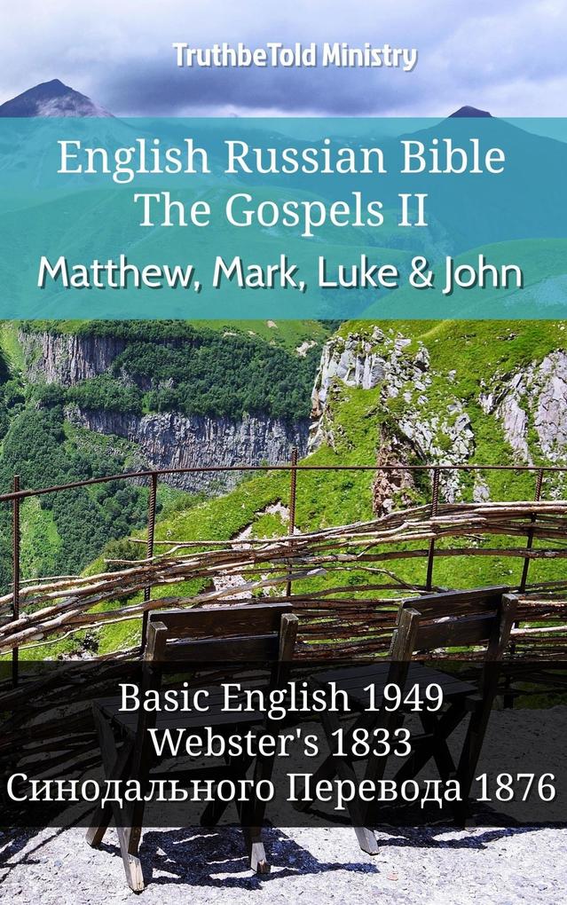 English Russian Bible - The Gospels II - Matthew Mark Luke and John