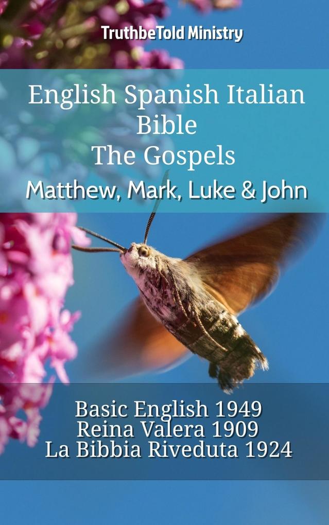 English Spanish Italian Bible - The Gospels - Matthew Mark Luke & John