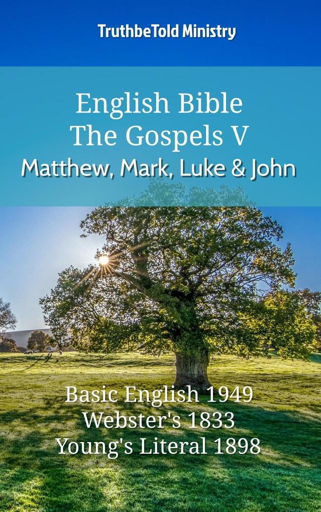 English Bible - The Gospels V - Matthew Mark Luke and John