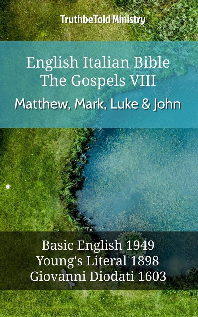 English Italian Bible - The Gospels VII - Matthew Mark Luke & John