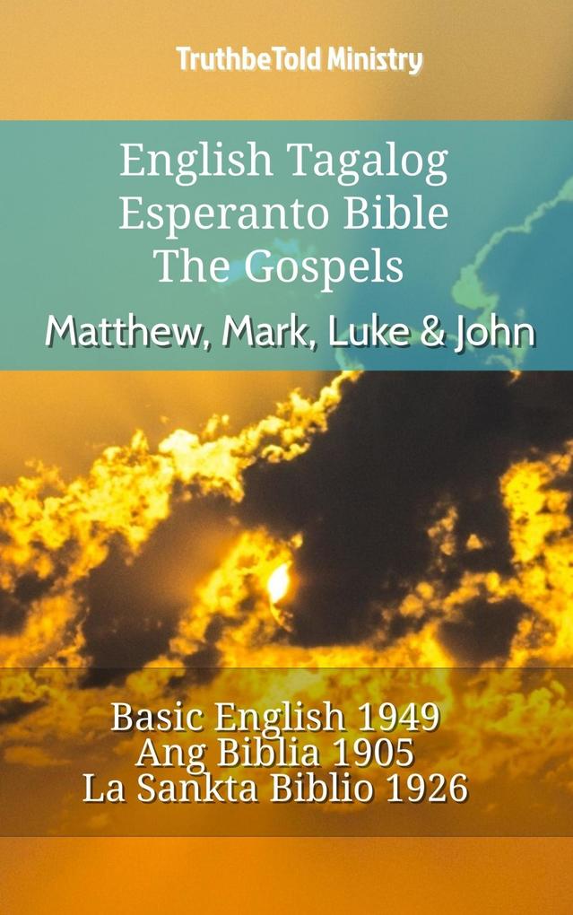 English Tagalog Esperanto Bible - The Gospels - Matthew Mark Luke & John