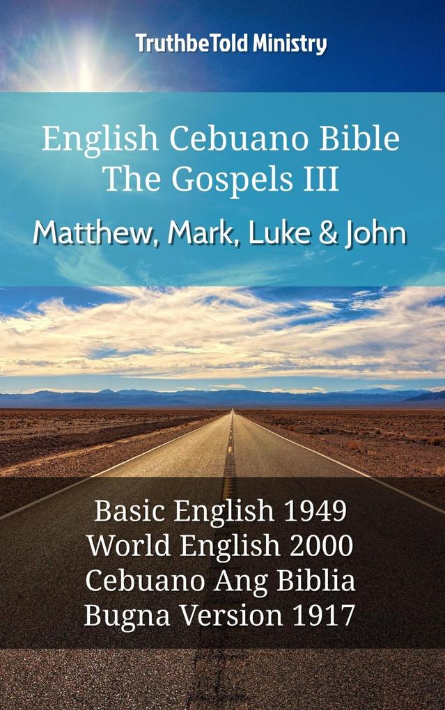 English Cebuano Bible - The Gospels III - Matthew Mark Luke and John