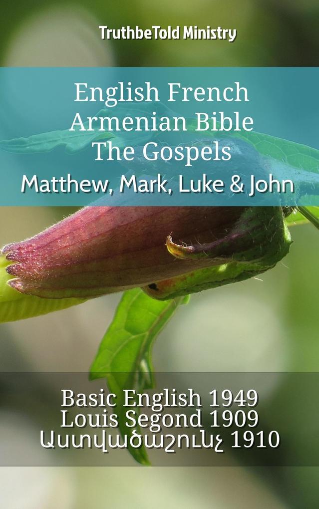 English French Armenian Bible - The Gospels - Matthew Mark Luke & John