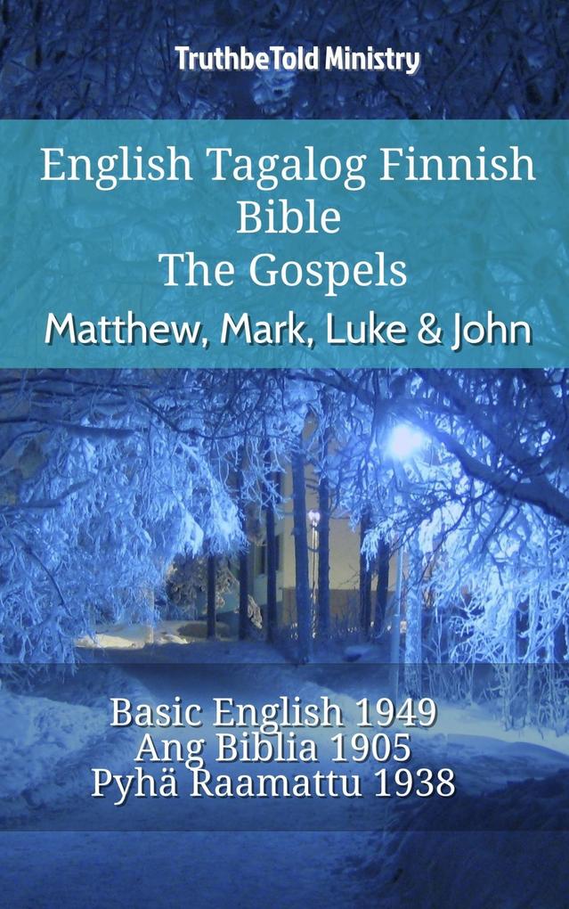 English Tagalog Finnish Bible - The Gospels - Matthew Mark Luke & John