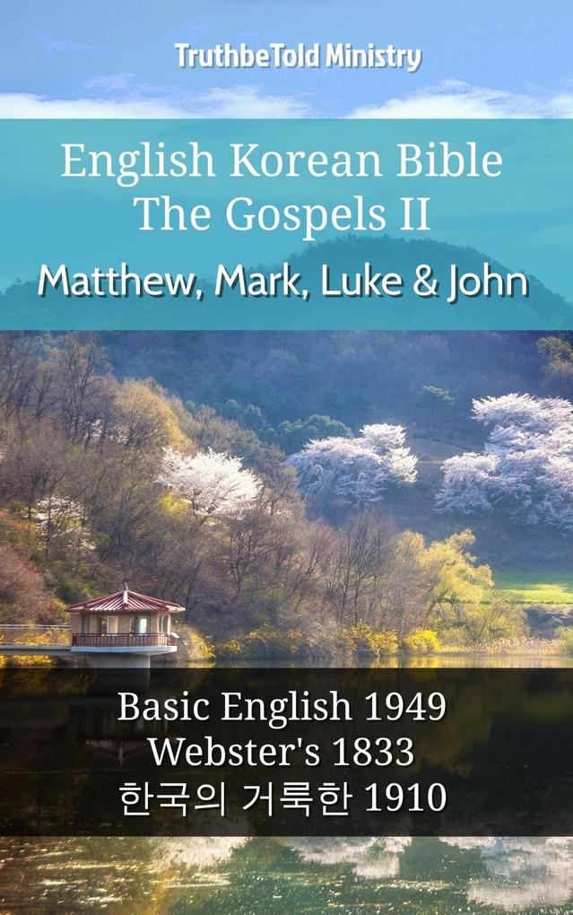 English Korean Bible - The Gospels II - Matthew Mark Luke and John