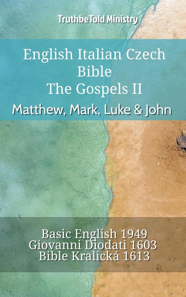 English Italian Czech Bible - The Gospels II - Matthew Mark Luke & John