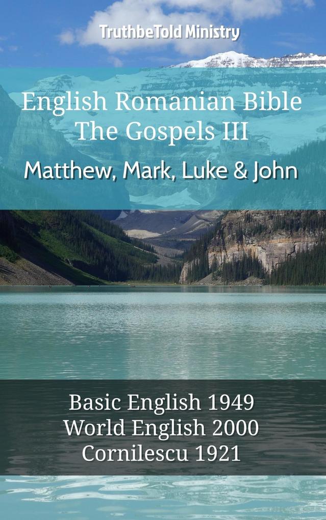English Romanian Bible - The Gospels III - Matthew Mark Luke and John