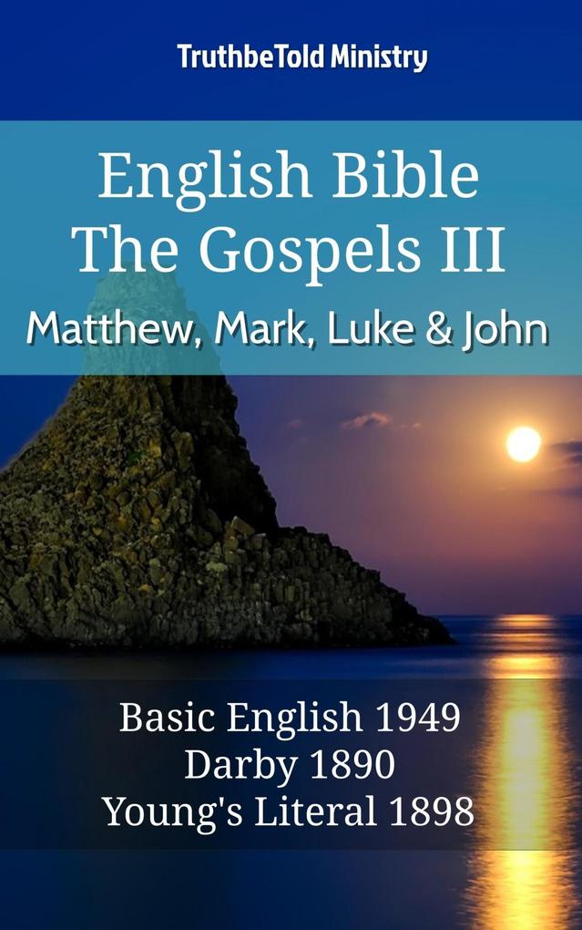 English Bible - The Gospels III - Matthew Mark Luke and John