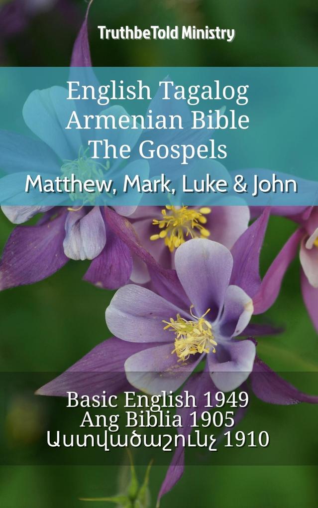 English Tagalog Armenian Bible - The Gospels - Matthew Mark Luke & John