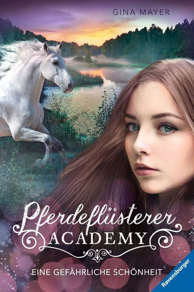 Image of Eine gefährliche Schönheit / Pferdeflüsterer Academy Bd.3