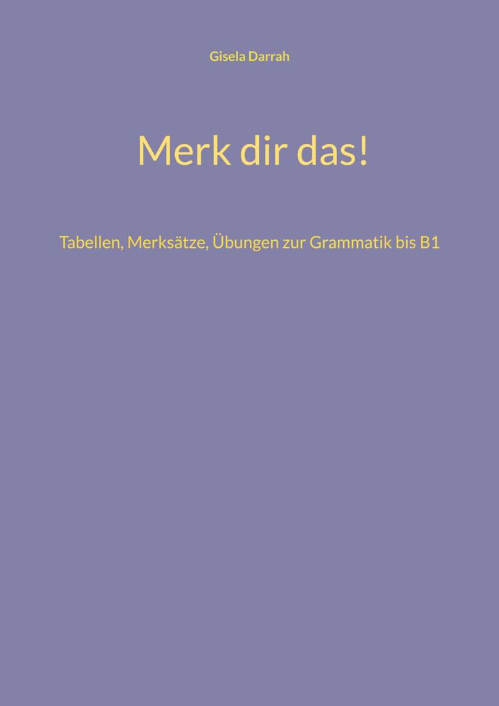 Merk dir das! - Gisela Darrah