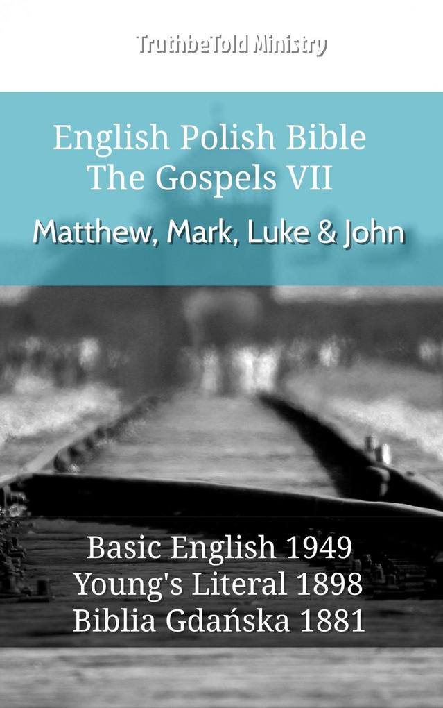 English Polish Bible - The Gospels VII - Matthew Mark Luke & John