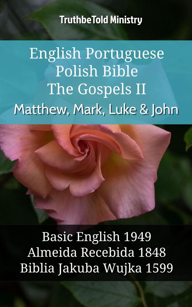English Portuguese Polish Bible - The Gospels II - Matthew Mark Luke & John