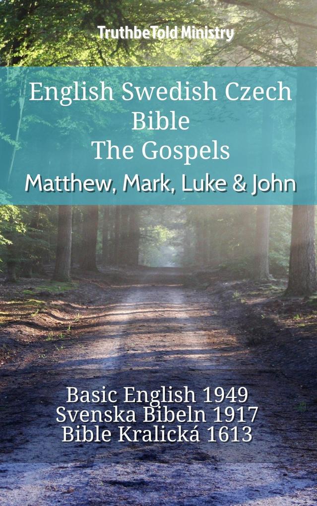 English Swedish Czech Bible - The Gospels - Matthew Mark Luke & John