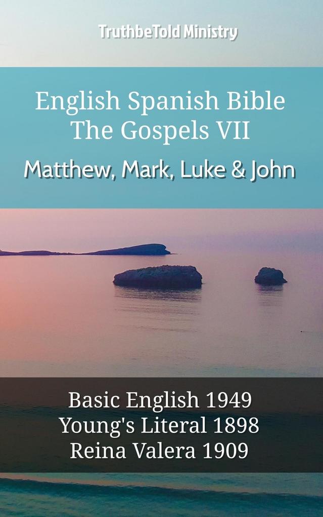 English Spanish Bible - The Gospels VII - Matthew Mark Luke & John