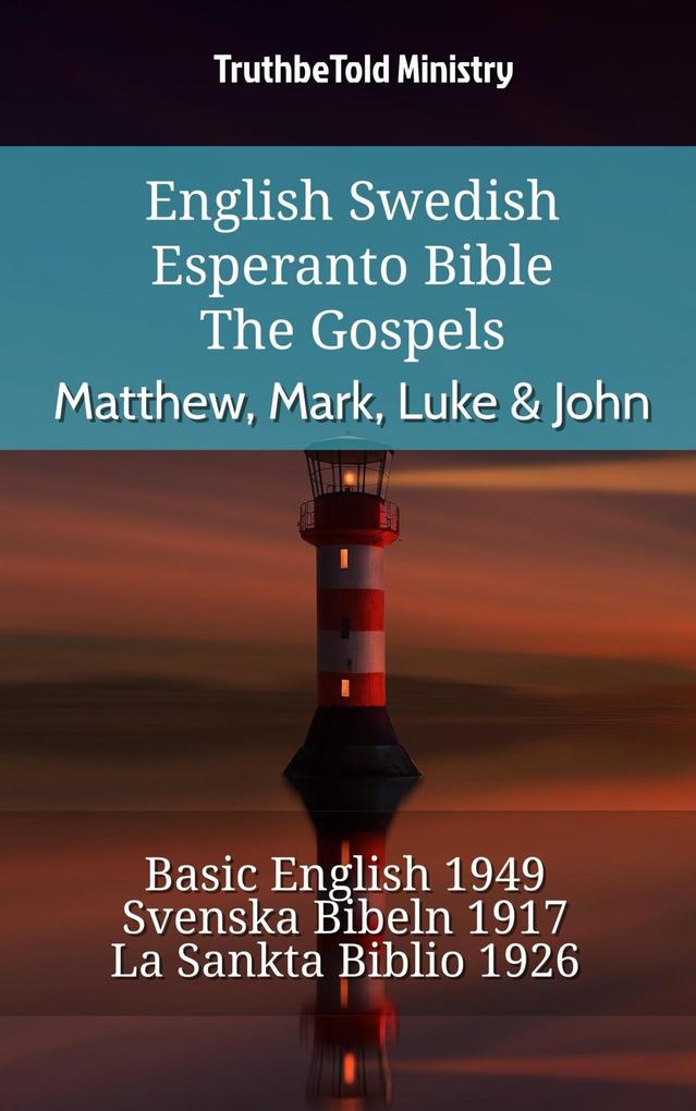 English Swedish Esperanto Bible - The Gospels - Matthew Mark Luke & John