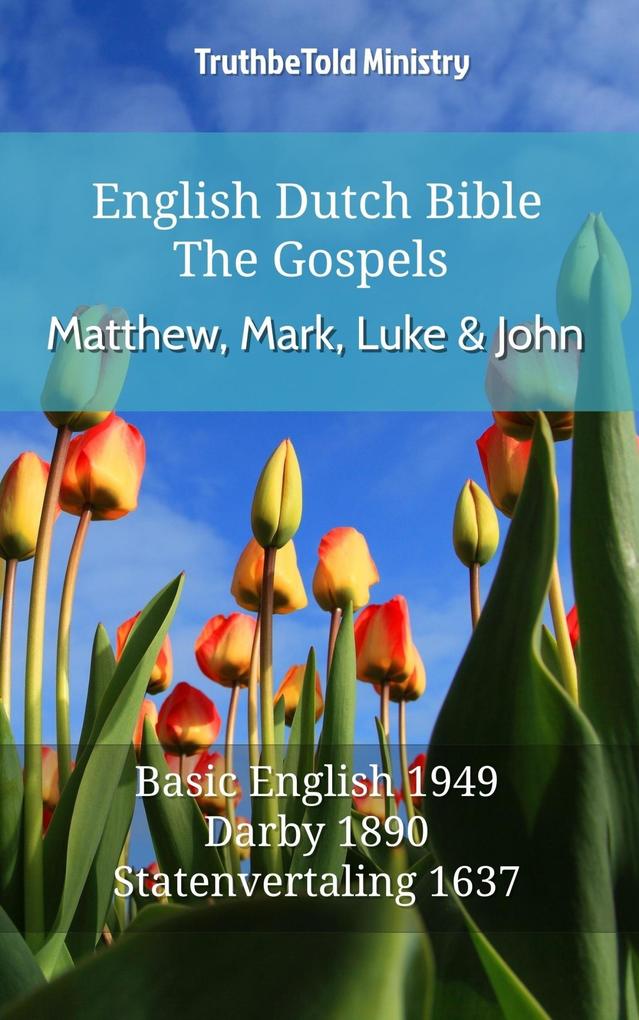 English Dutch Bible - The Gospels - Matthew Mark Luke and John