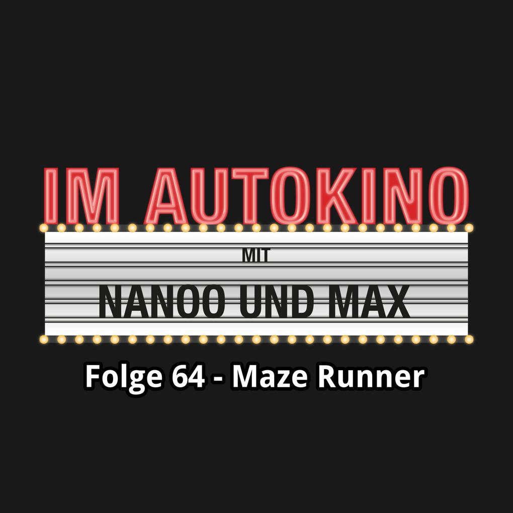 Im Autokino Folge 64: Maze Runner