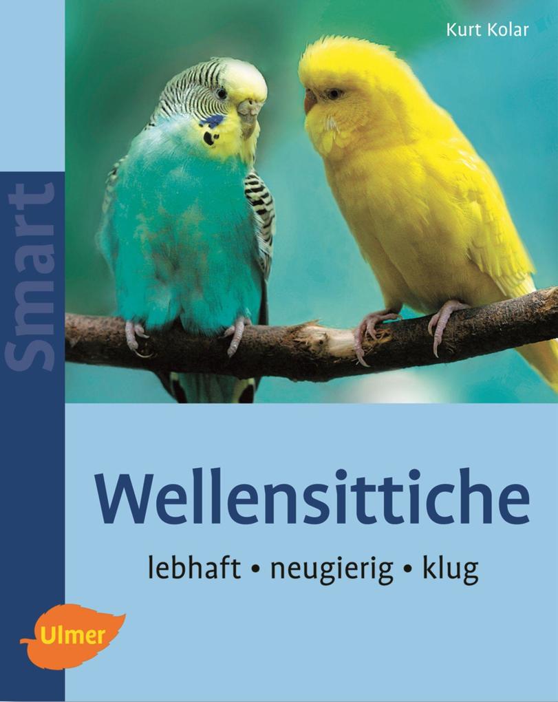 Wellensittiche - Kurt Kolar