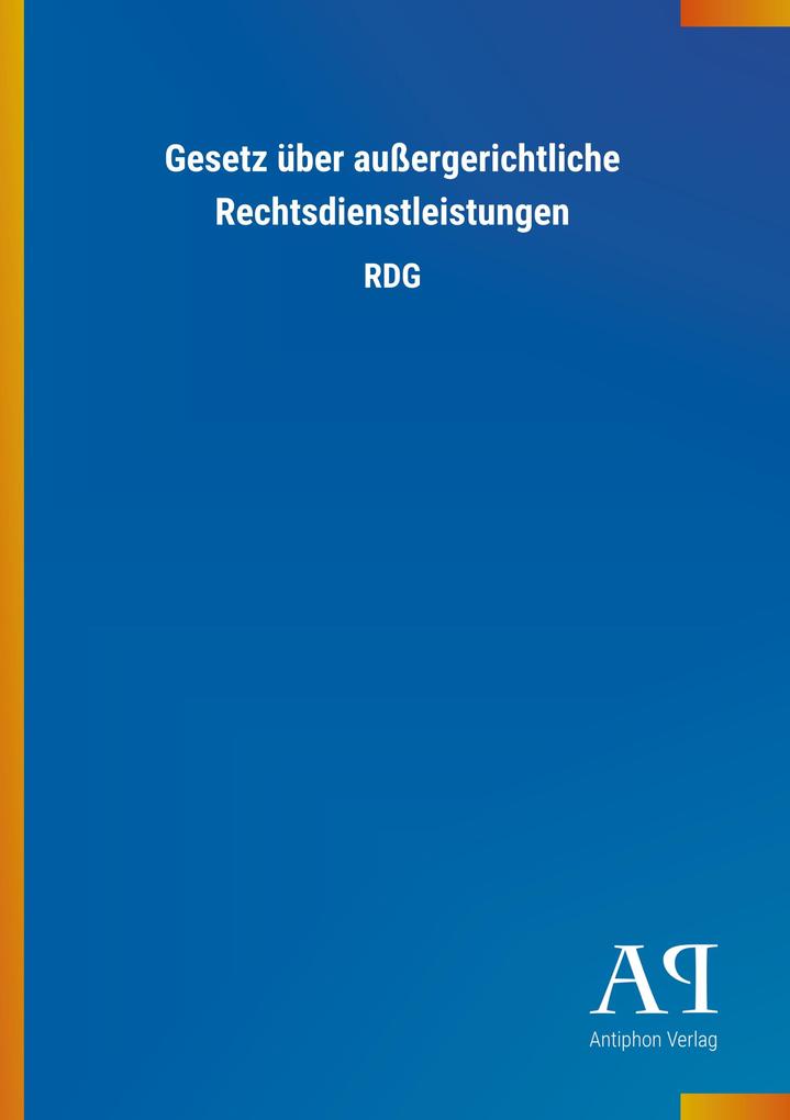 Gesetz über außergerichtliche Rechtsdienstleistungen
