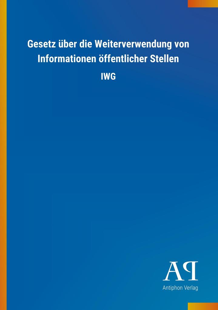 Image of Gesetz über die Weiterverwendung von Informationen öffentlicher Stellen