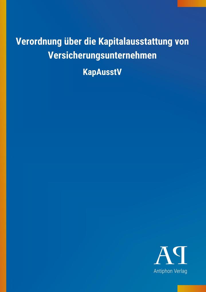 Image of Verordnung über die Kapitalausstattung von Versicherungsunternehmen