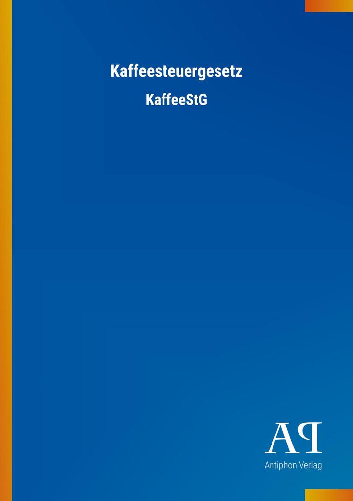 Kaffeesteuergesetz