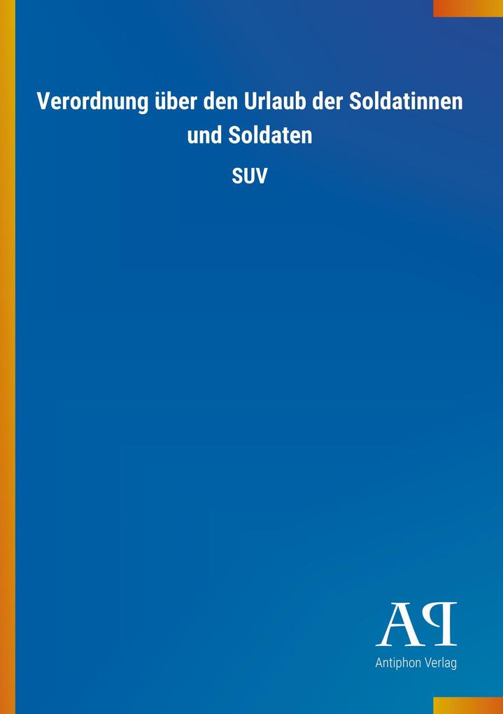 Image of Verordnung über den Urlaub der Soldatinnen und Soldaten