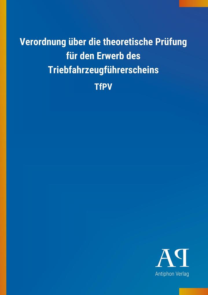 Image of Verordnung über die theoretische Prüfung für den Erwerb des Triebfahrzeugführerscheins