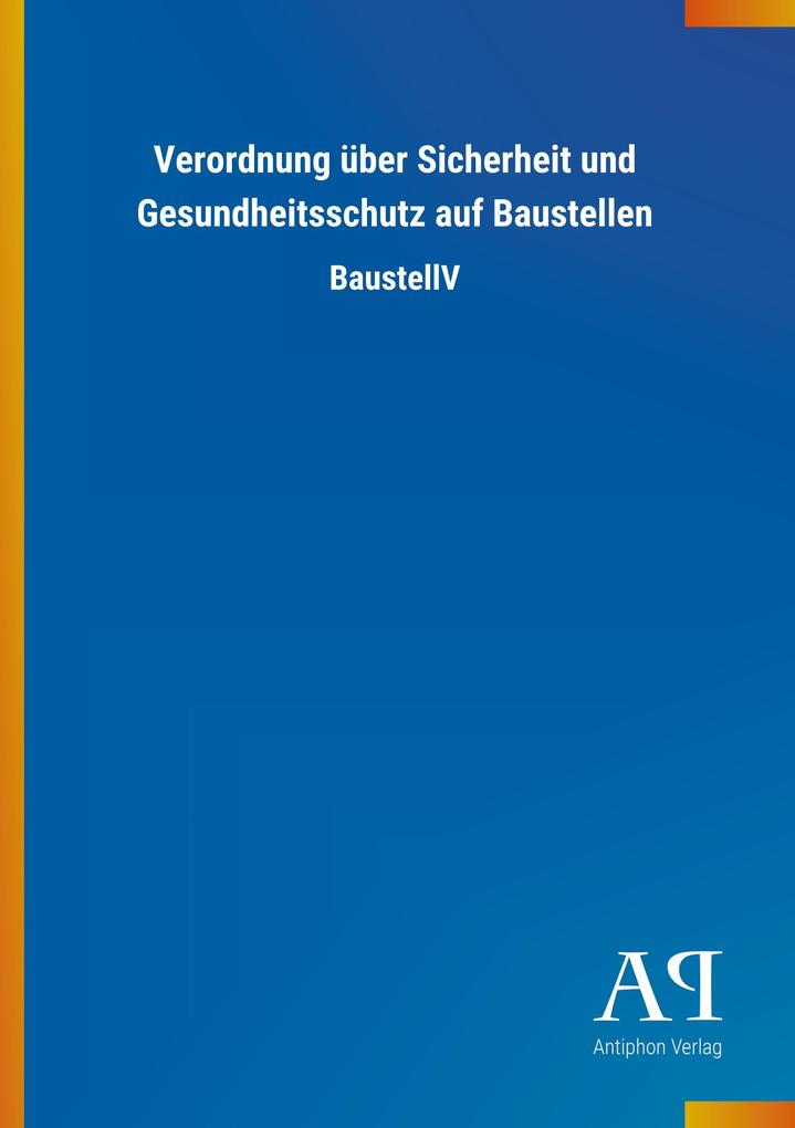 Image of Verordnung über Sicherheit und Gesundheitsschutz auf Baustellen