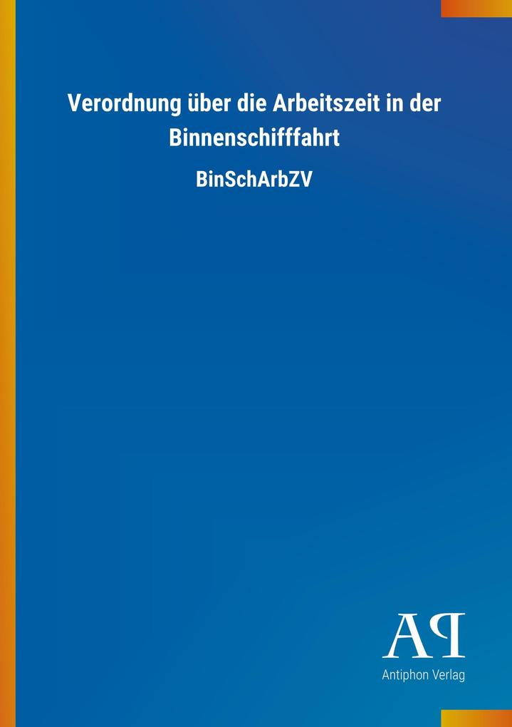 Image of Verordnung über die Arbeitszeit in der Binnenschifffahrt